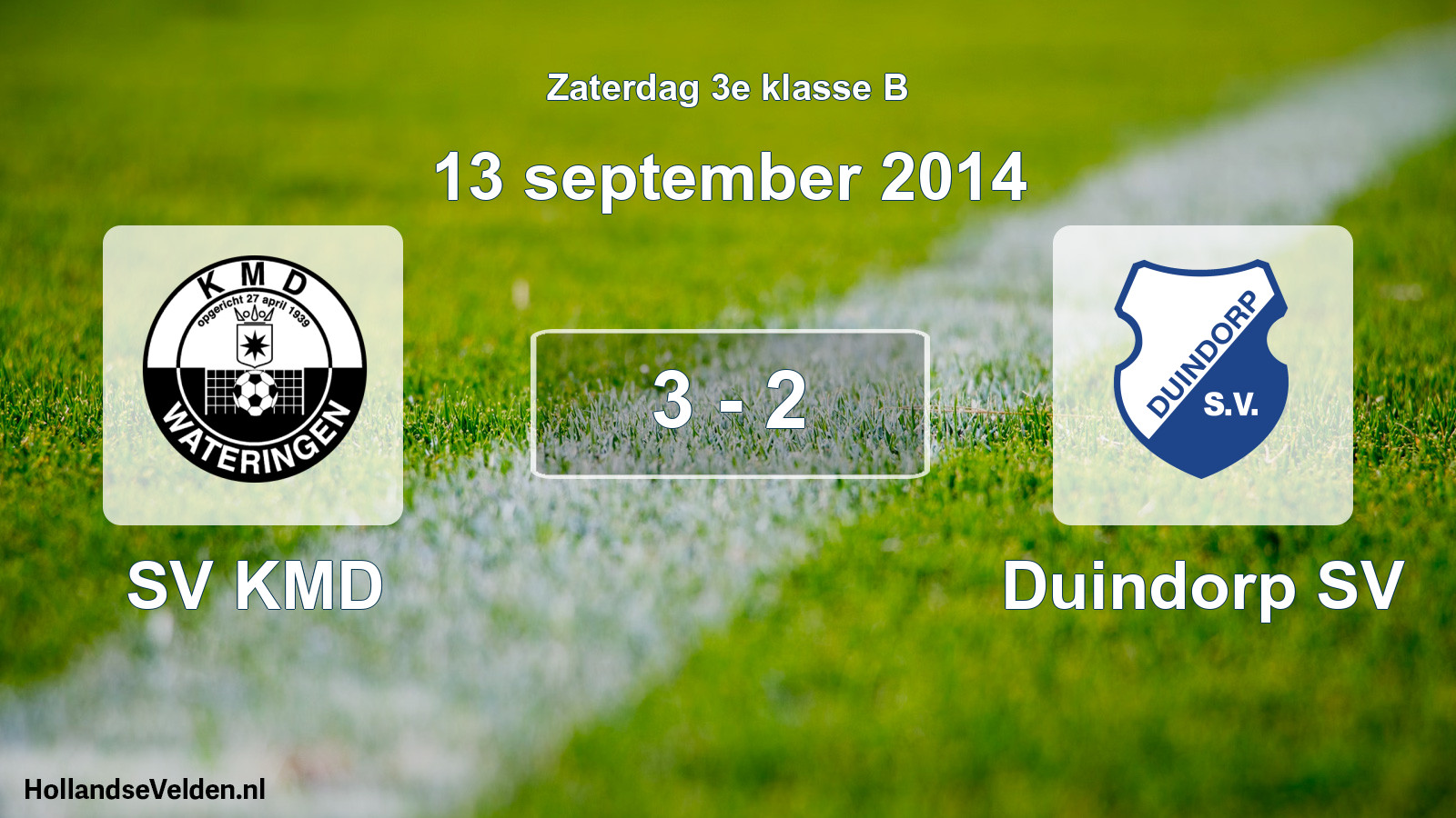 Total number of matches played: SV KMD - Duindorp SV 3 - 2 (13 September 2014)
