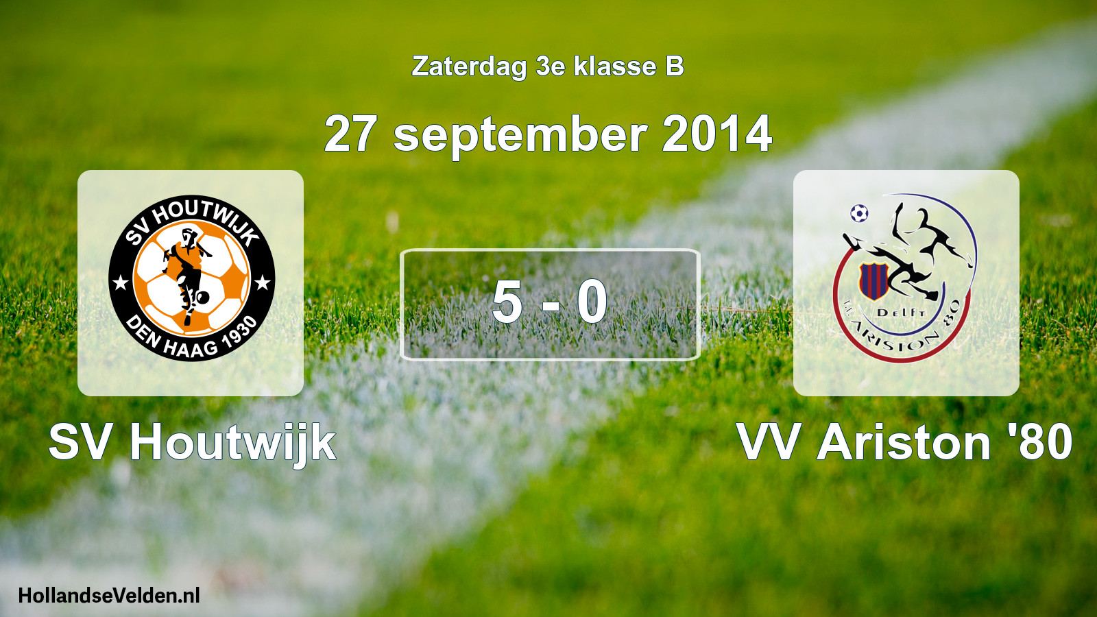 Total number of matches played: SV Houtwijk - VV Ariston '80 5 - 0 (27 September 2014)