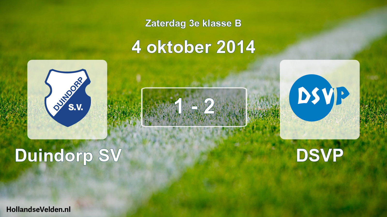 Total number of matches played: Duindorp SV - DSVP 1 - 2 (4 October 2014)