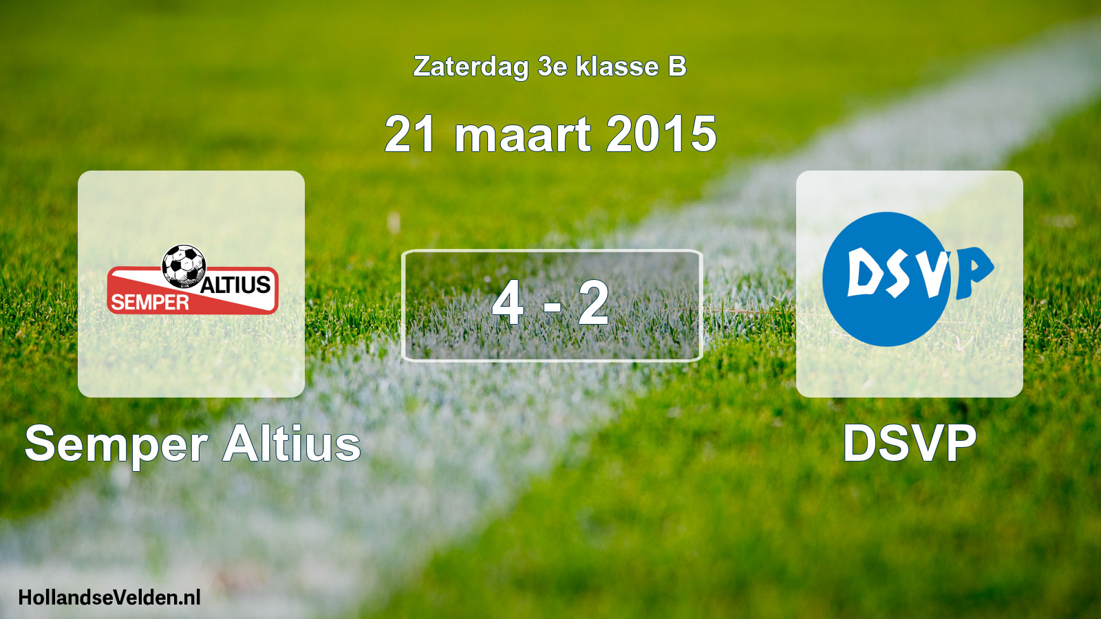 Total number of matches played: Semper Altius - DSVP 4 - 2 (21 March 2015)