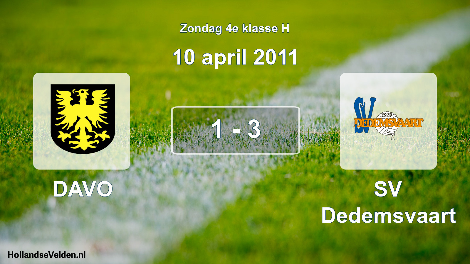 Total number of matches played: DAVO - SV Dedemsvaart 1 - 3 (10 April 2011)