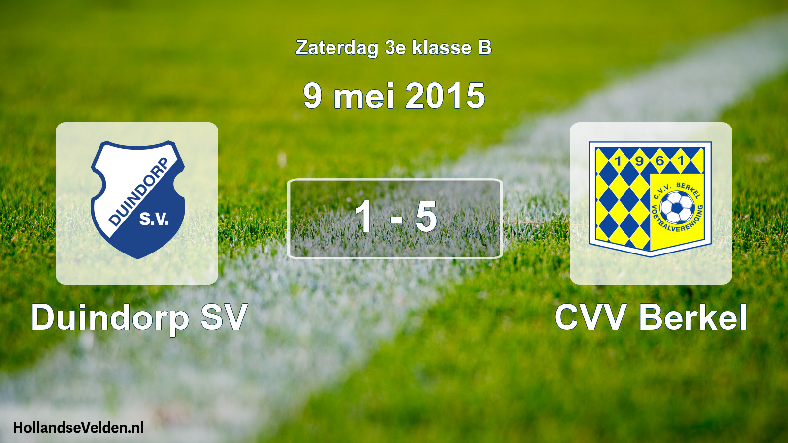 Total number of matches played: Duindorp SV - CVV Berkel 1 - 5 (9 May 2015)