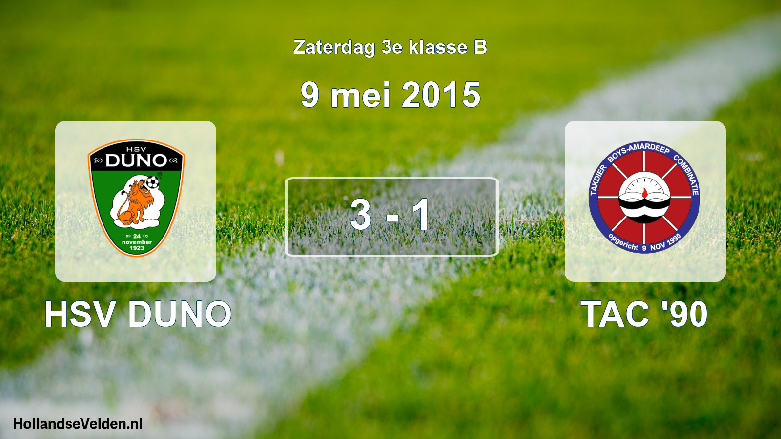 Total number of matches played: HSV DUNO - TAC '90 3 - 1 (9 May 2015)