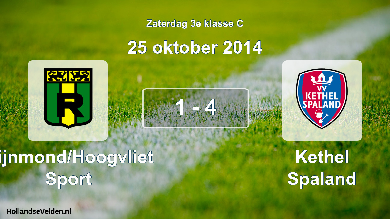 Total number of matches played: Rijnmond/Hoogvliet Sport - Kethel Spaland 1 - 4 (25 October 2014)