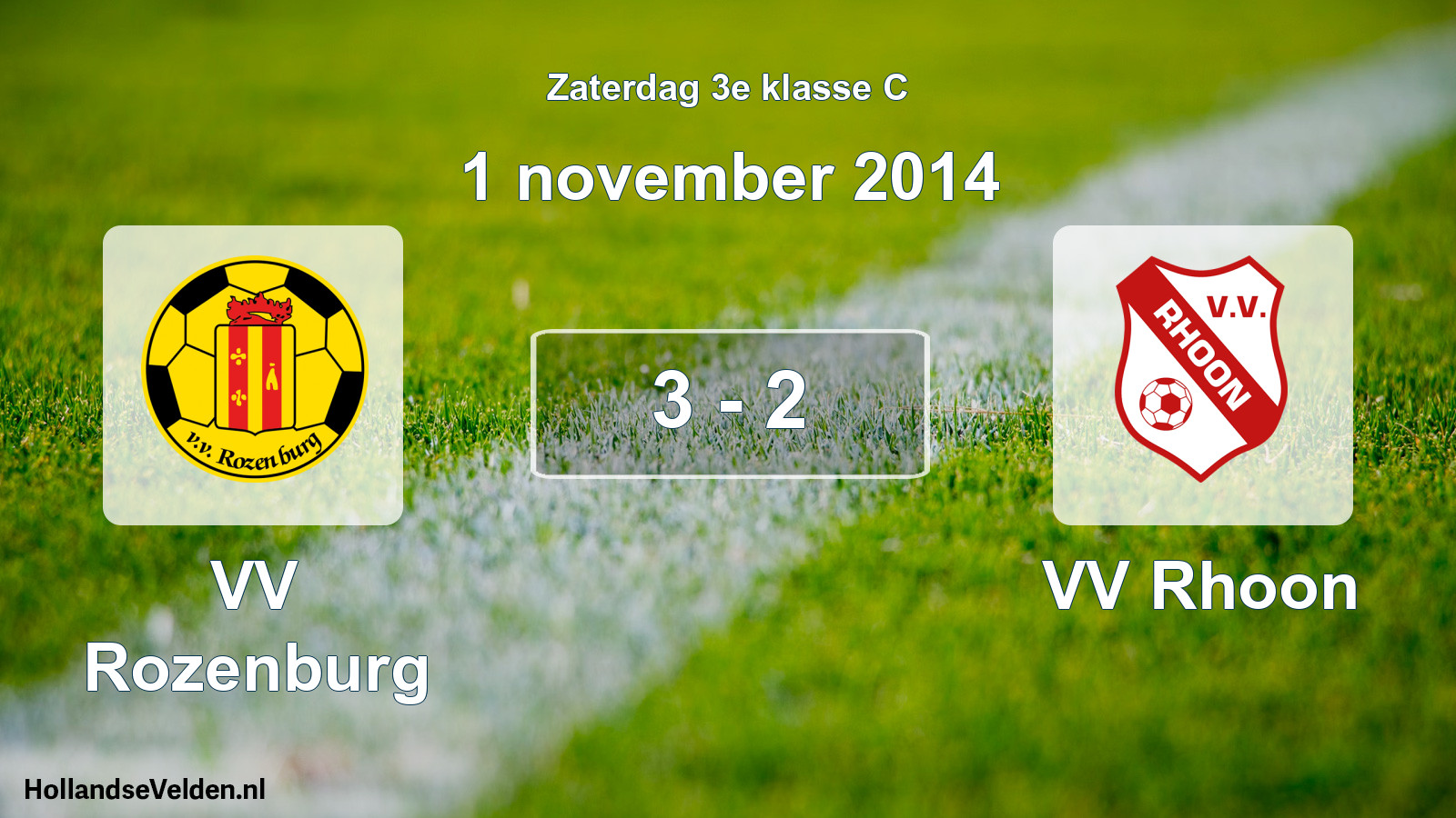 Total number of matches played: VV Rozenburg - VV Rhoon 3 - 2 (1 November 2014)