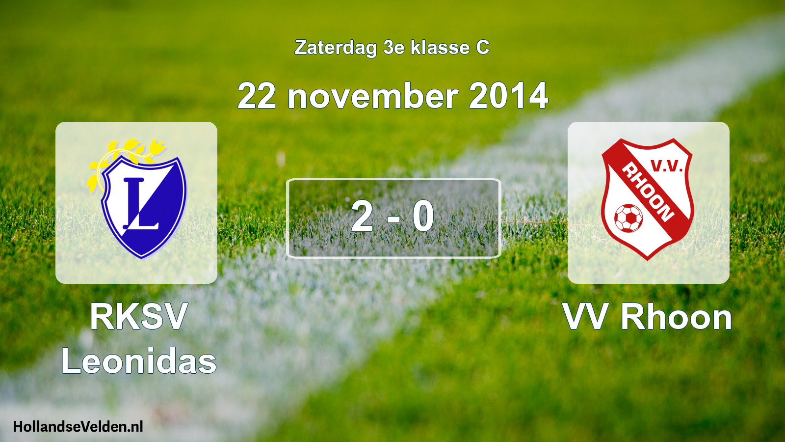 Total number of matches played: RKSV Leonidas - VV Rhoon 2 - 0 (22 November 2014)