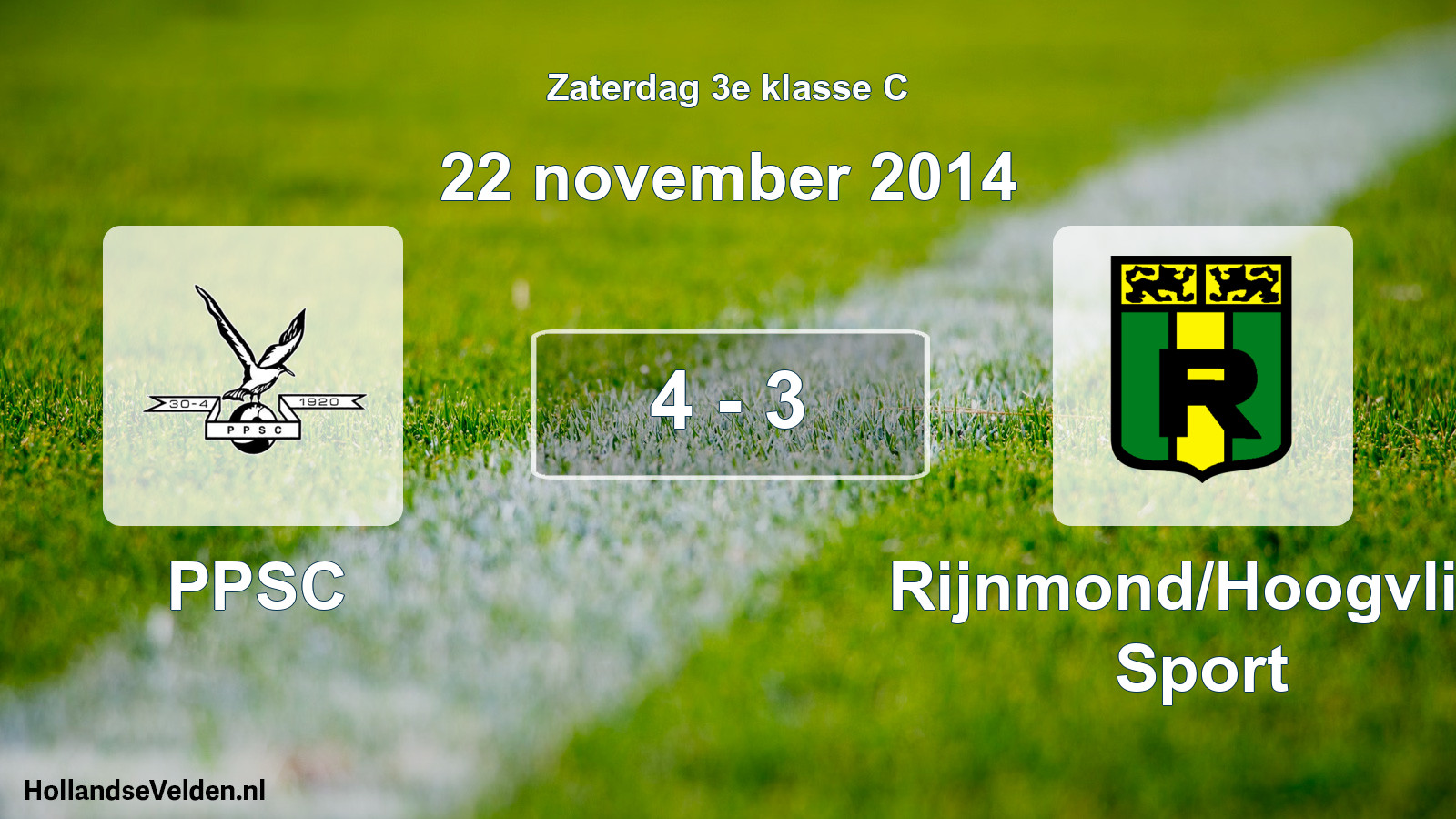 Total number of matches played: PPSC - Rijnmond/Hoogvliet Sport 4 - 3 (22 November 2014)