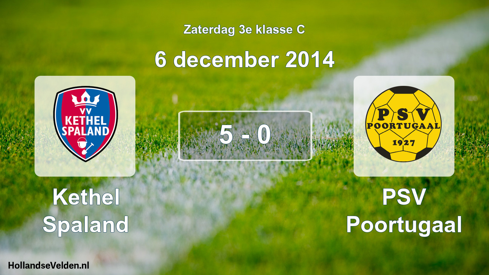 Total number of matches played: Kethel Spaland - PSV Poortugaal 5 - 0 (6 December 2014)