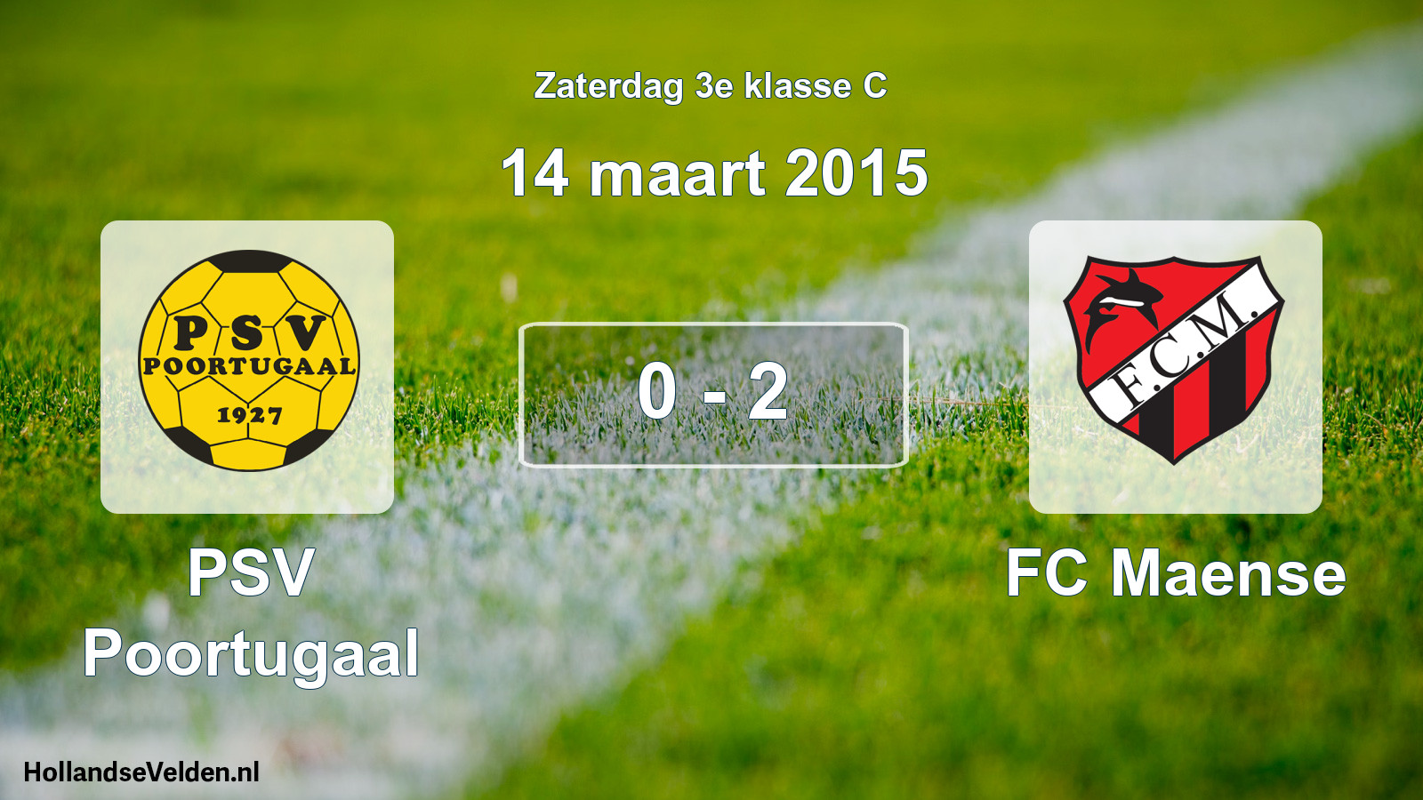 Total number of matches played: PSV Poortugaal - FC Maense 0 - 2 (14 March 2015)
