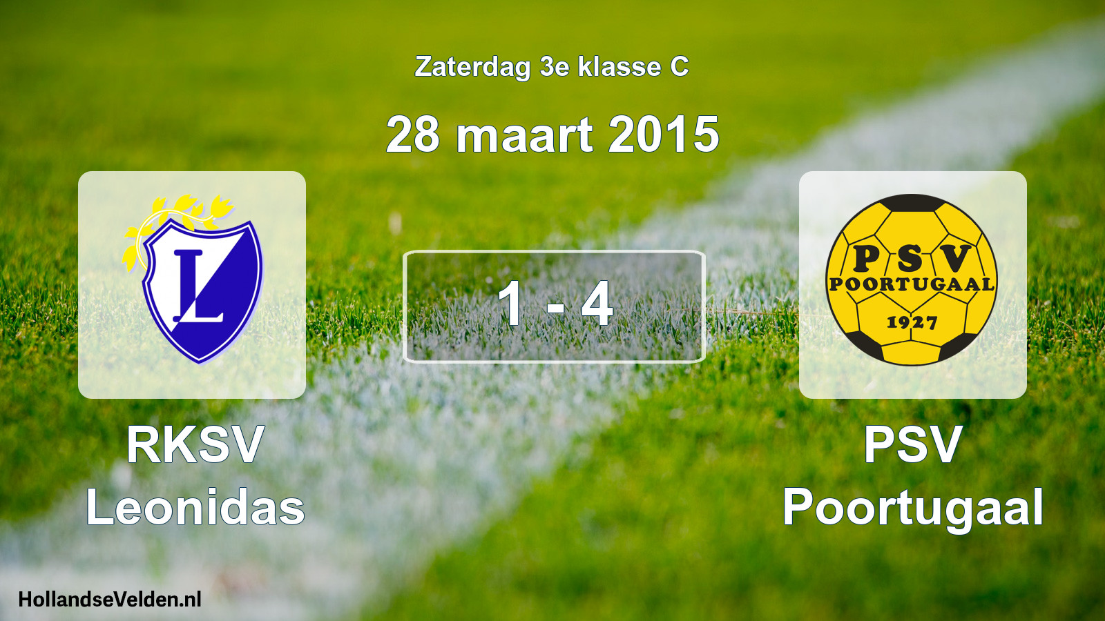 Total number of matches played: RKSV Leonidas - PSV Poortugaal 1 - 4 (28 March 2015)