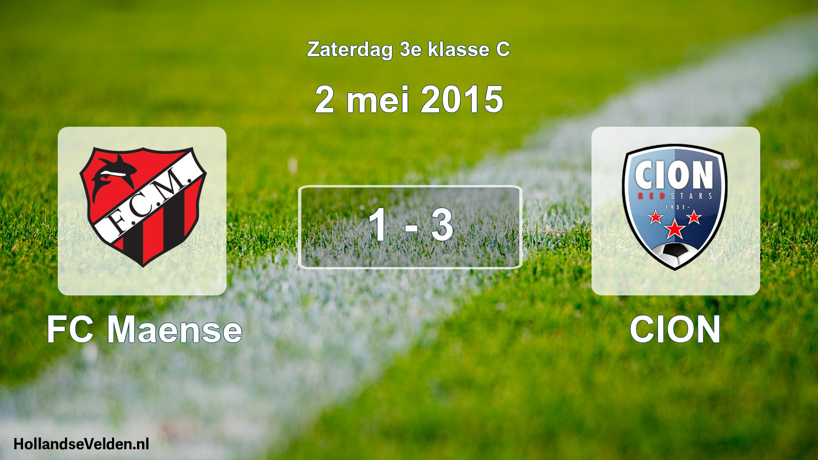 Total number of matches played: FC Maense - CION 1 - 3 (2 May 2015)