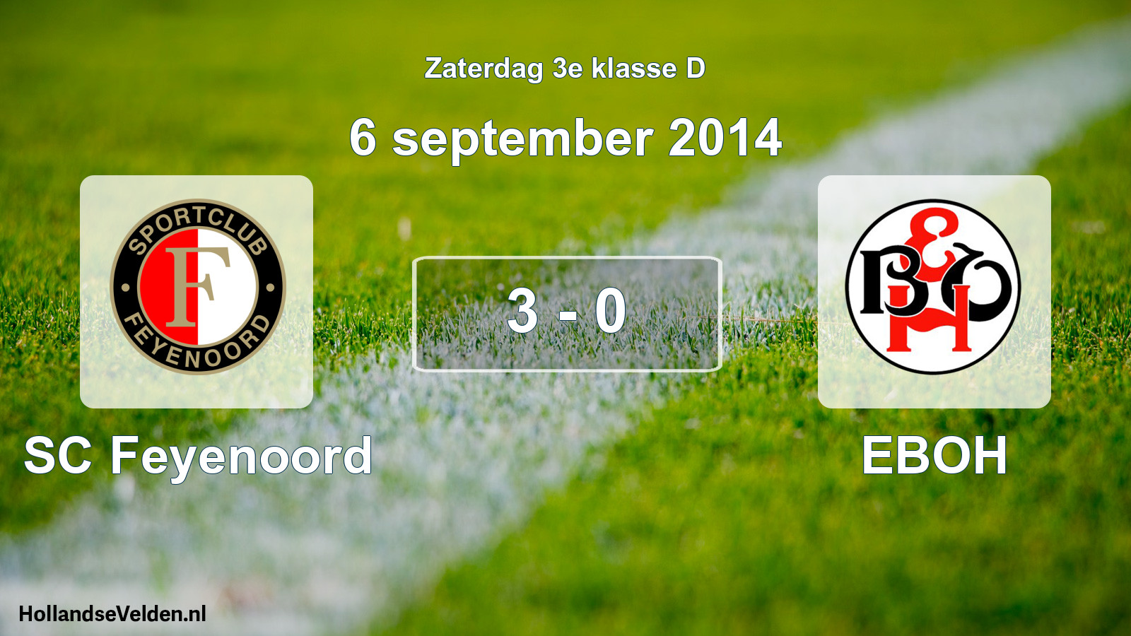 Total number of matches played: SC Feyenoord - EBOH 3 - 0 (6 September 2014)