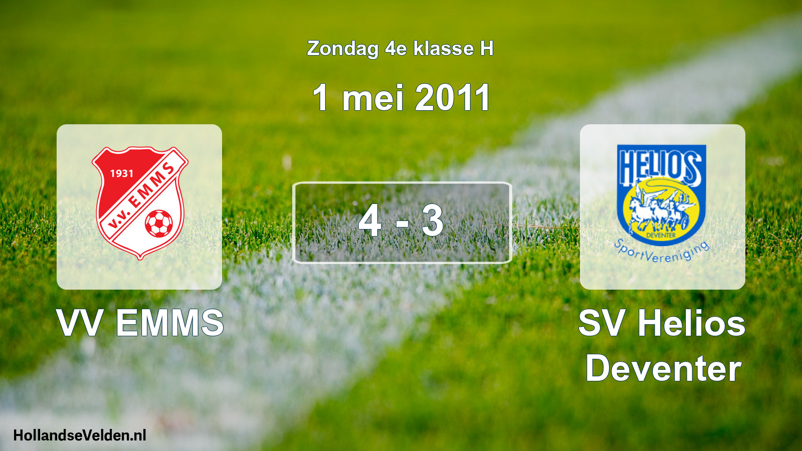 Total number of matches played: VV EMMS - SV Helios Deventer 4 - 3 (1 May 2011)