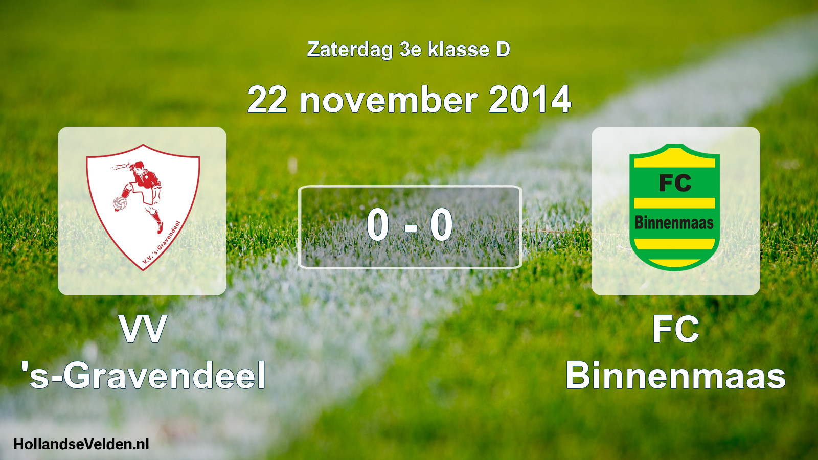 Total number of matches played: VV 's-Gravendeel - FC Binnenmaas 0 - 0 (22 November 2014)