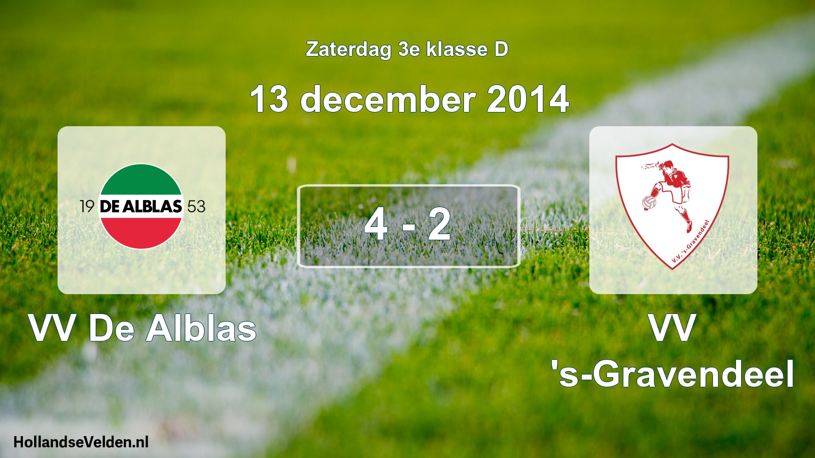Total number of matches played: VV De Alblas - VV 's-Gravendeel 4 - 2 (13 December 2014)