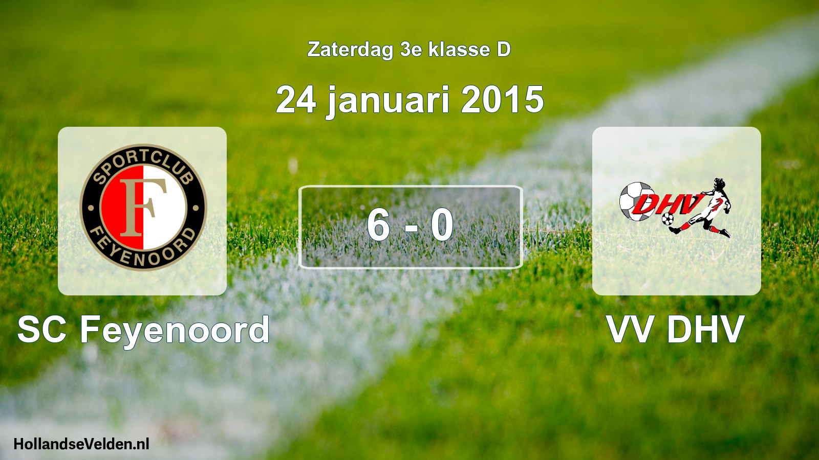 Total number of matches played: SC Feyenoord - VV DHV 6 - 0 (24 January 2015)