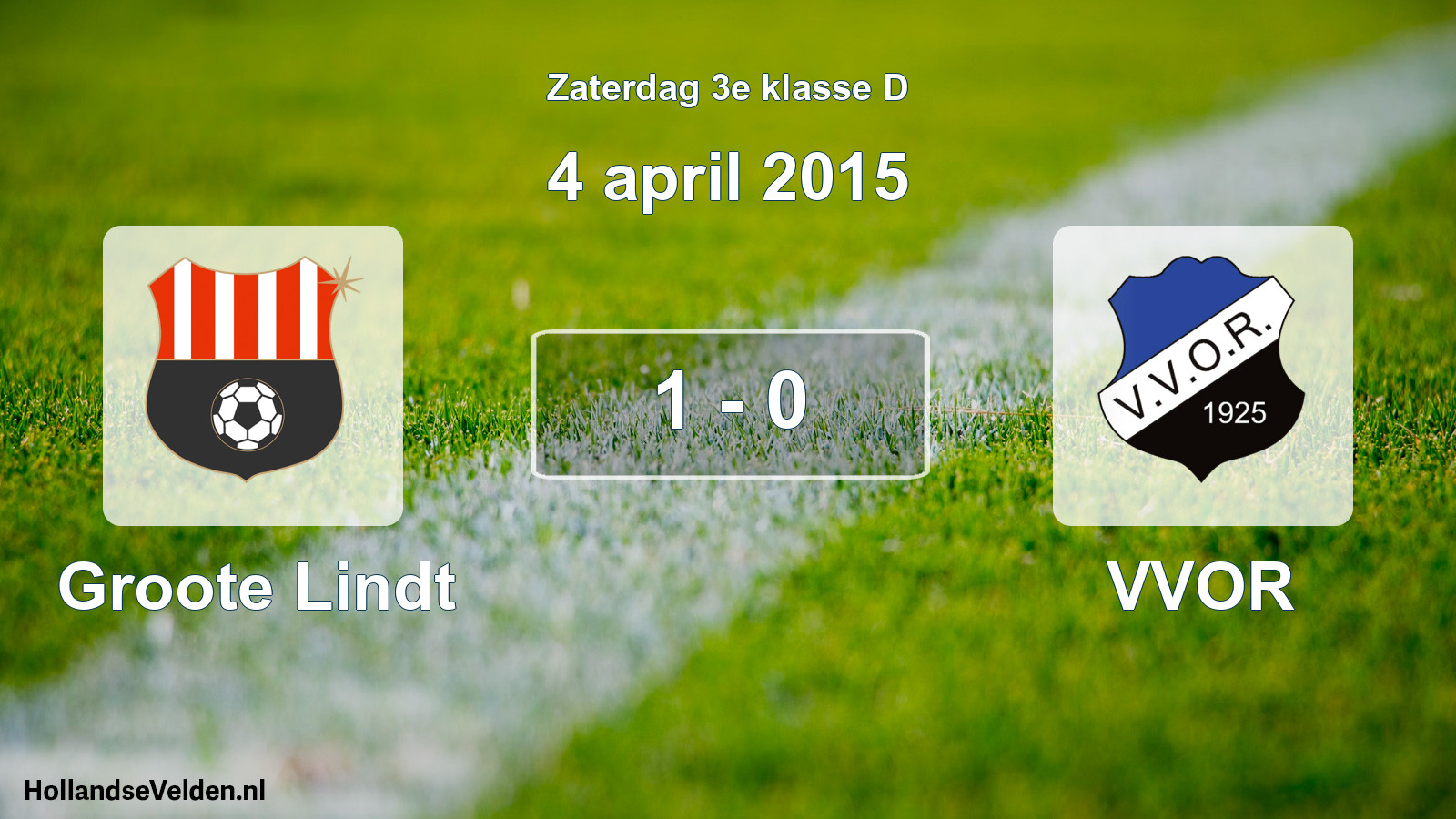 Total number of matches played: Groote Lindt - VVOR 1 - 0 (4 April 2015)