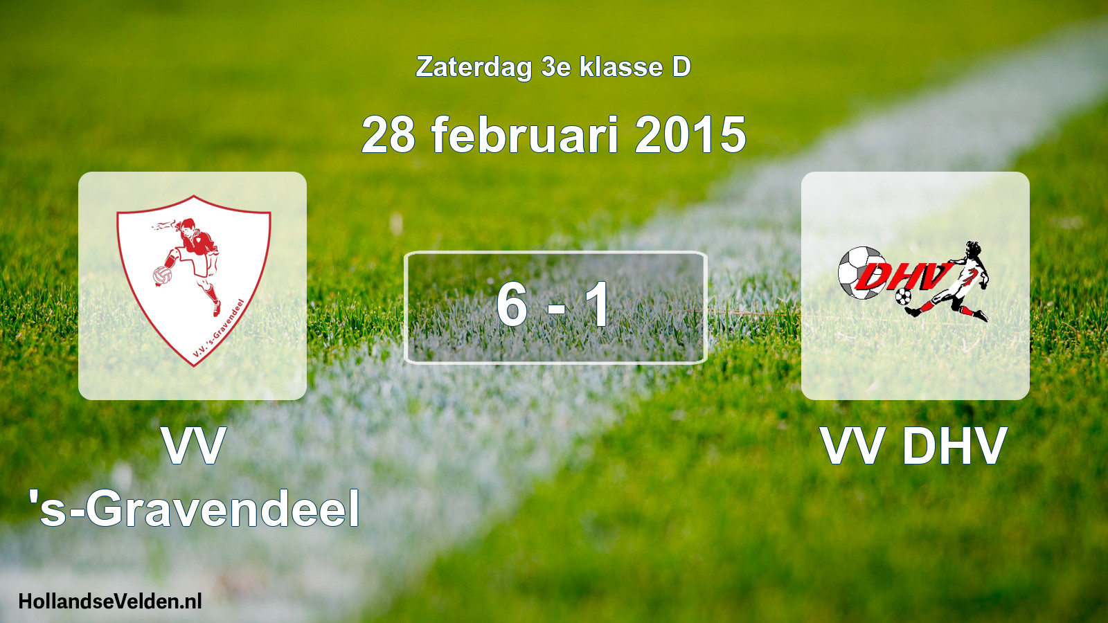 Total number of matches played: VV 's-Gravendeel - VV DHV 6 - 1 (28 February 2015)