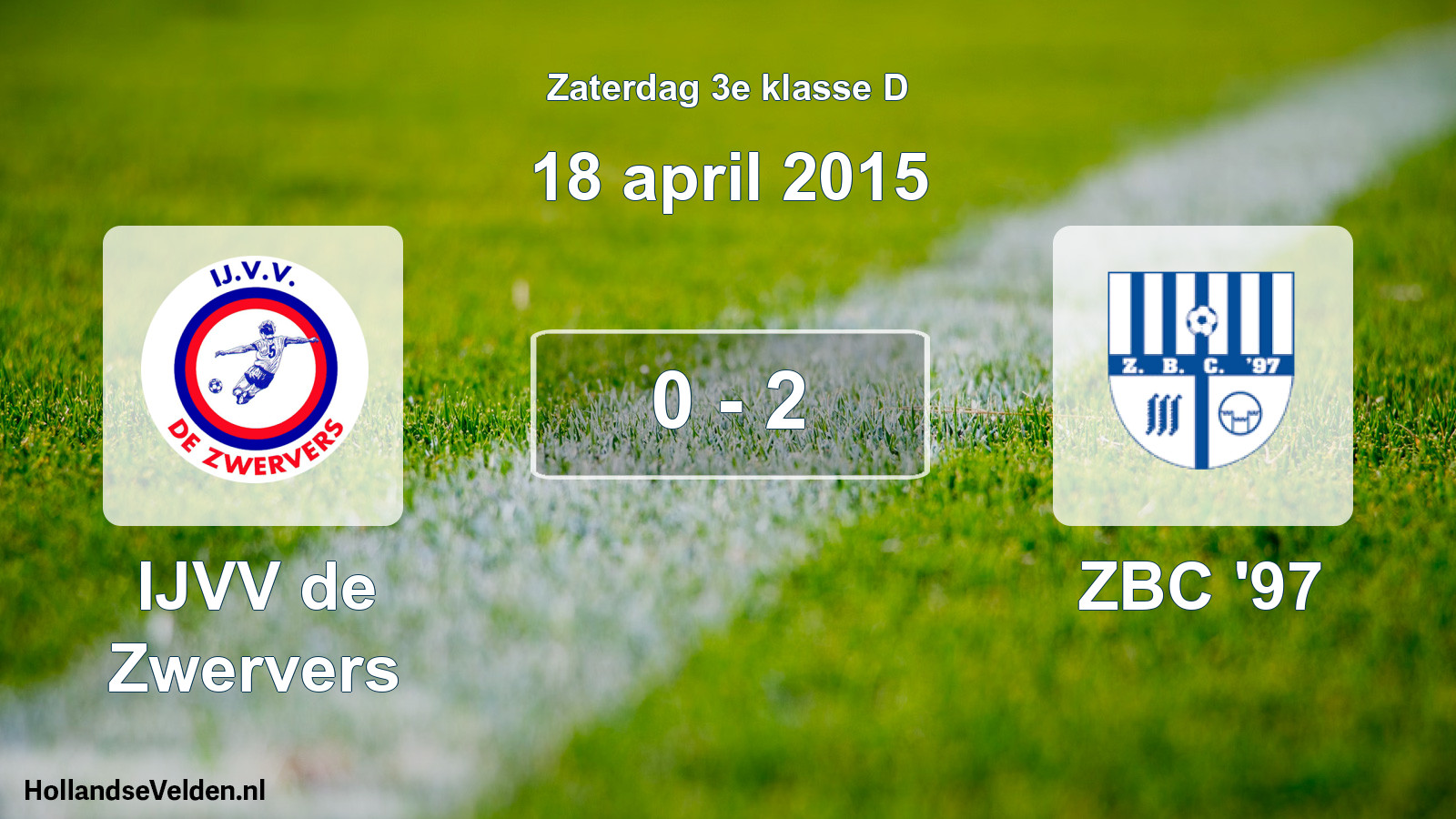 Total number of matches played: IJVV de Zwervers - ZBC '97 0 - 2 (18 April 2015)
