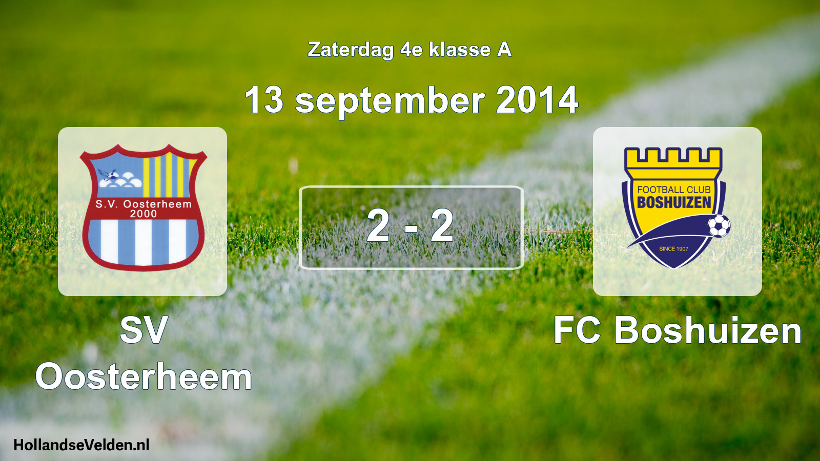 Total number of matches played: SV Oosterheem - FC Boshuizen 2 - 2 (13 September 2014)