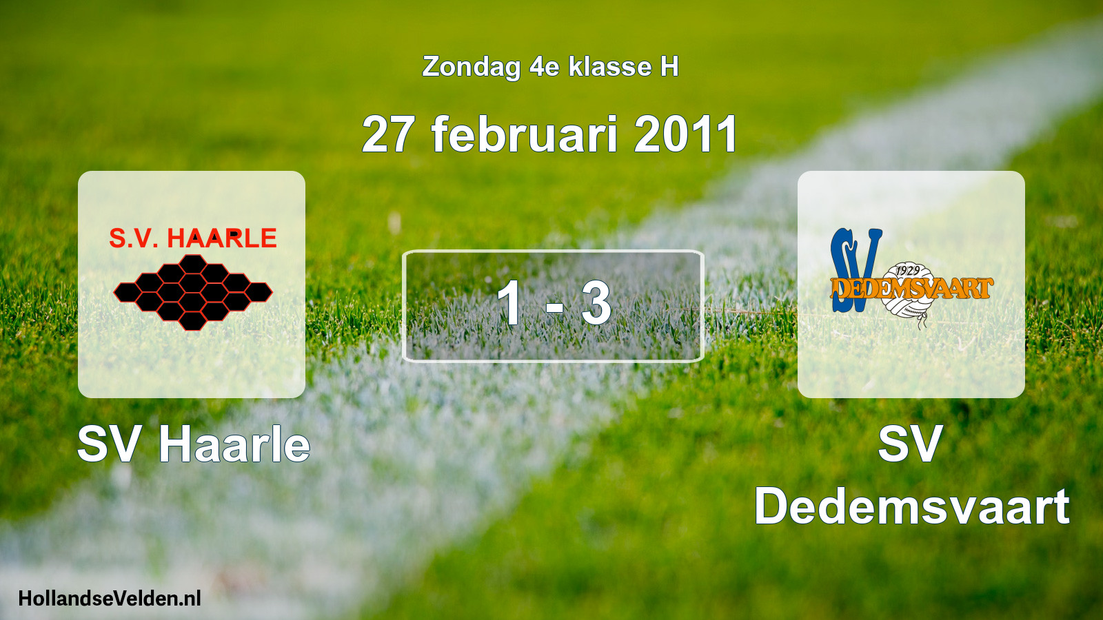 Total number of matches played: SV Haarle - SV Dedemsvaart 1 - 3 (27 February 2011)