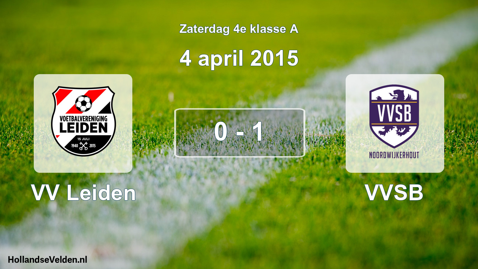 Total number of matches played: VV Leiden - VVSB 0 - 1 (4 April 2015)
