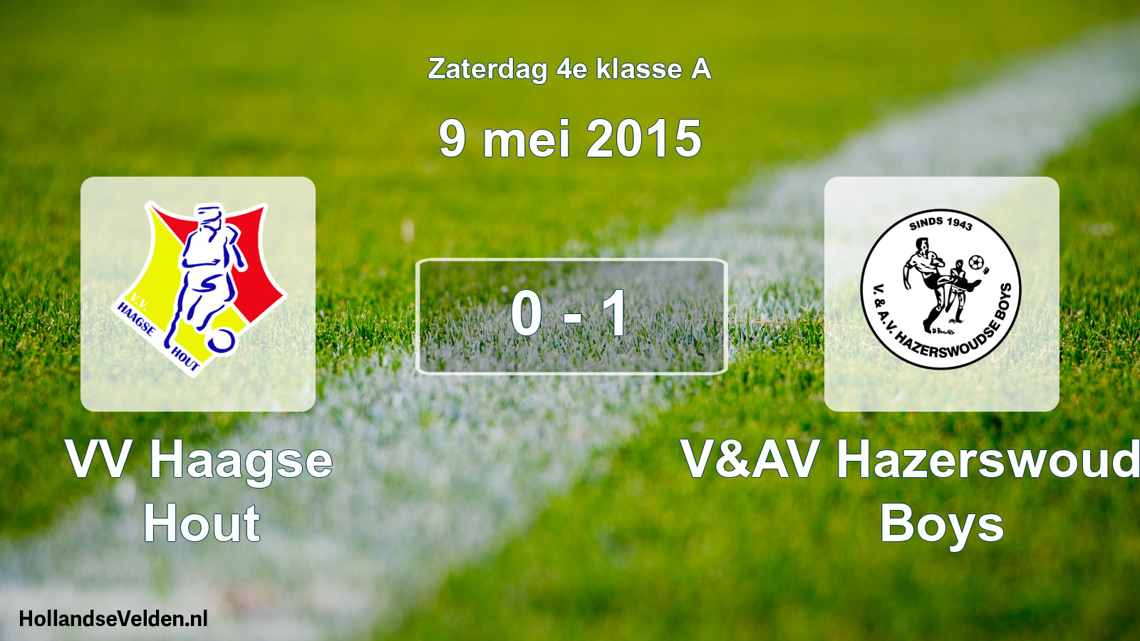 Total number of matches played: VV Haagse Hout - V&AV Hazerswoudse Boys 0 - 1 (9 May 2015)