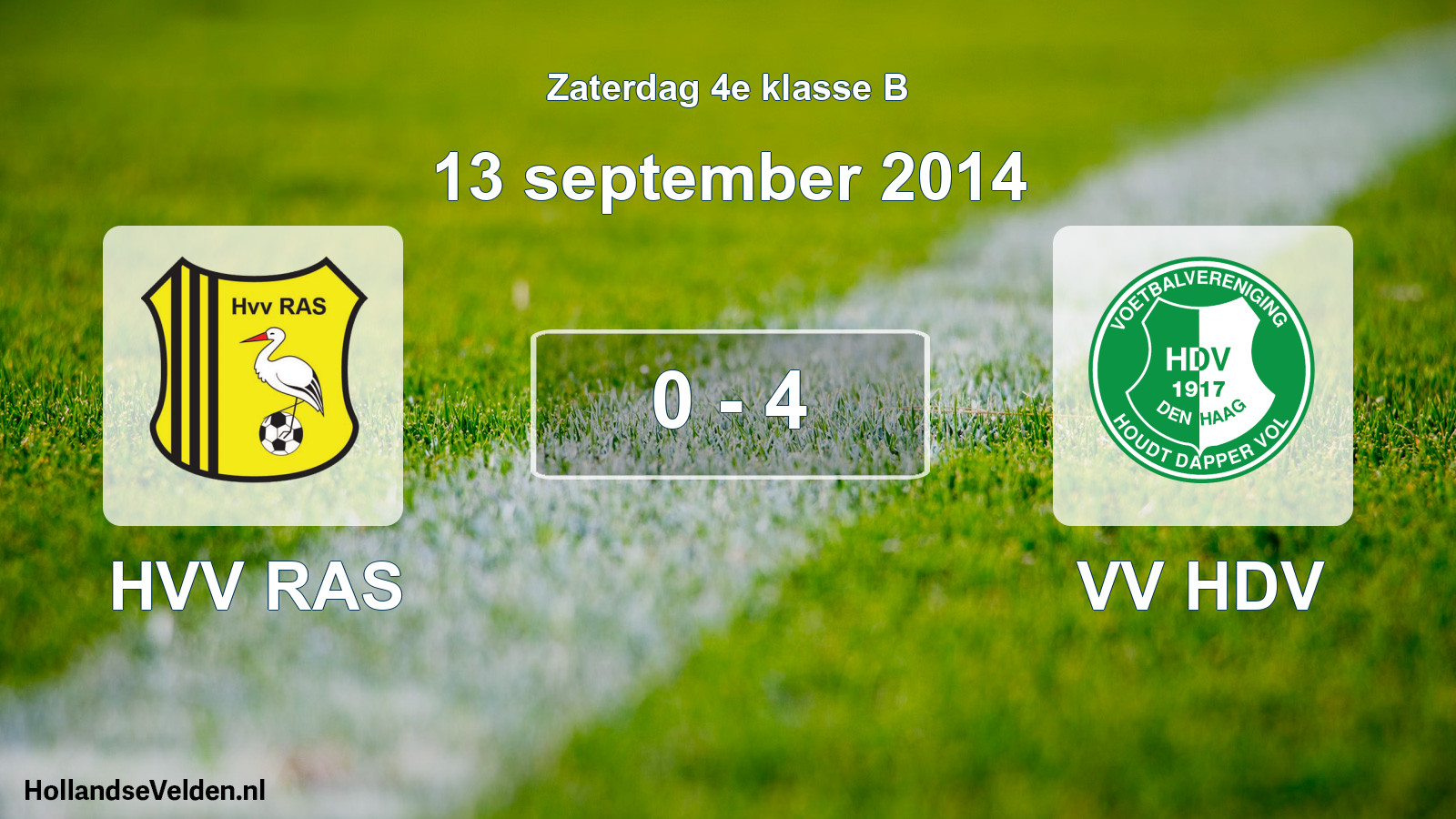 Total number of matches played: HVV RAS - VV HDV 0 - 4 (13 September 2014)