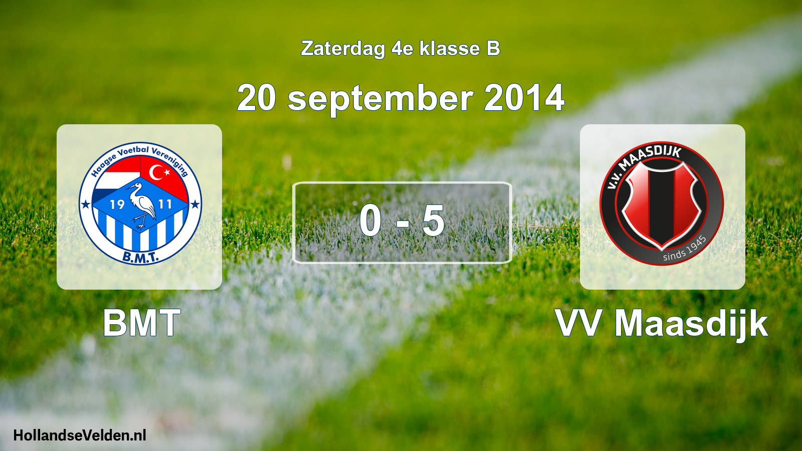Total number of matches played: BMT - VV Maasdijk 0 - 5 (20 September 2014)