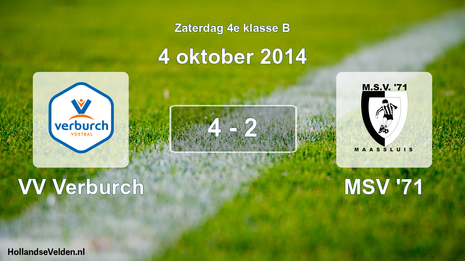 Total number of matches played: VV Verburch - MSV '71 4 - 2 (4 October 2014)