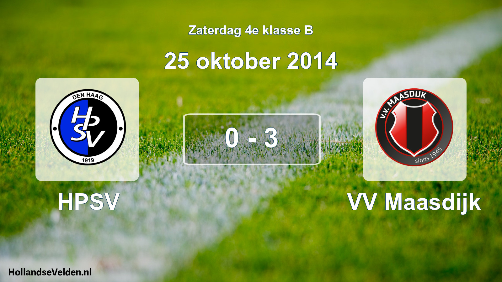Total number of matches played: HPSV - VV Maasdijk 0 - 3 (25 October 2014)