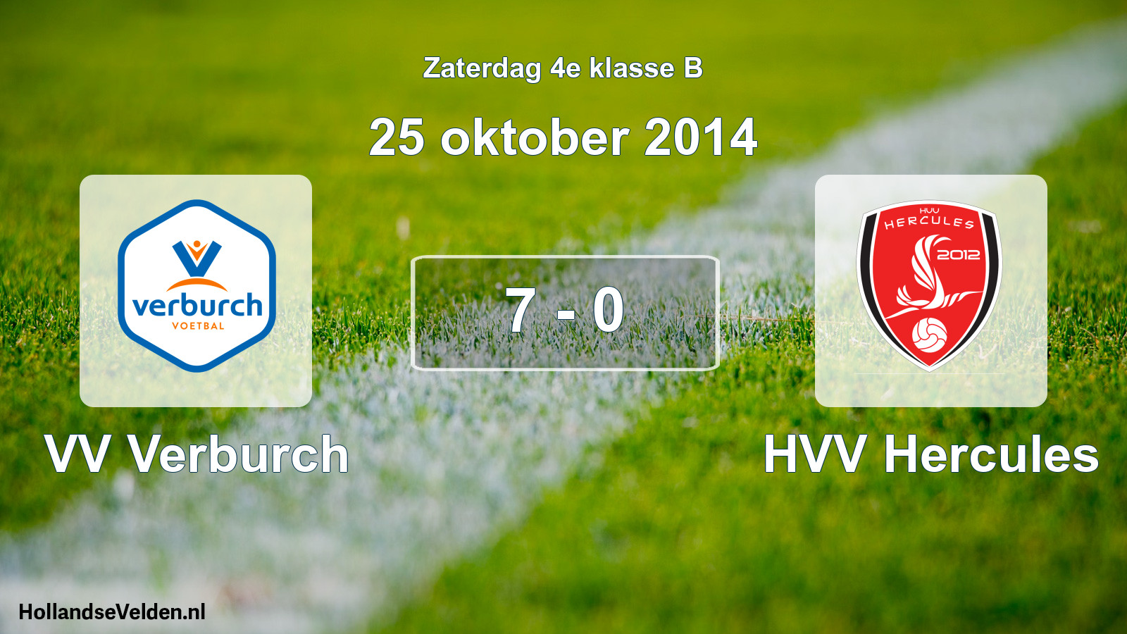 Total number of matches played: VV Verburch - HVV Hercules 7 - 0 (25 October 2014)