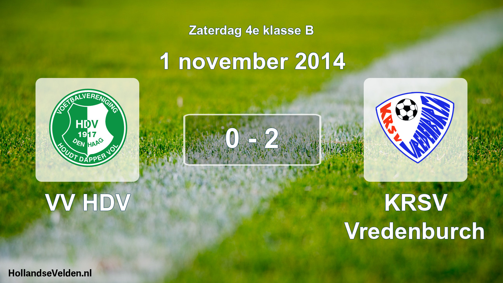 Total number of matches played: VV HDV - KRSV Vredenburch 0 - 2 (1 November 2014)