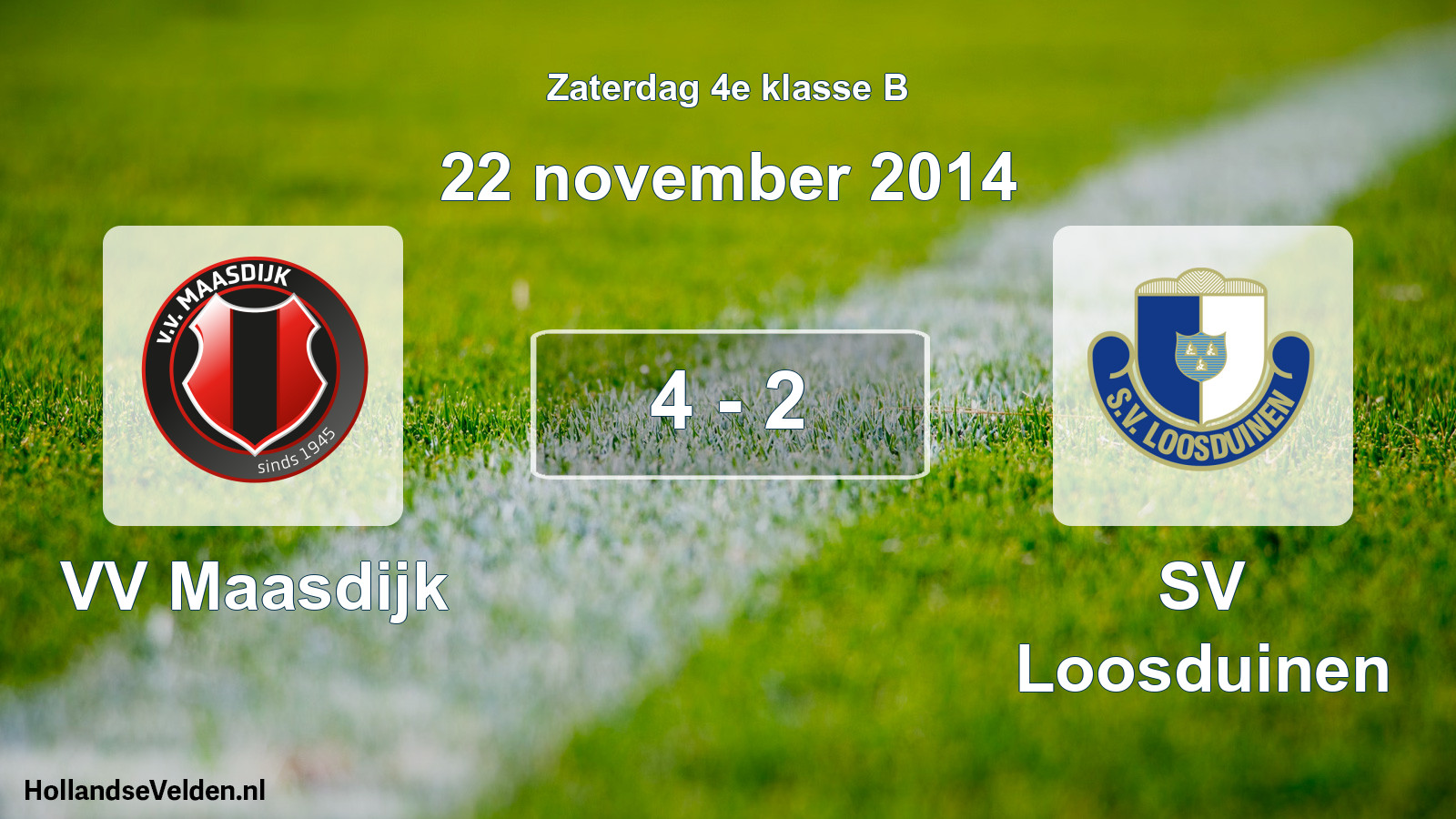 Total number of matches played: VV Maasdijk - SV Loosduinen 4 - 2 (22 November 2014)