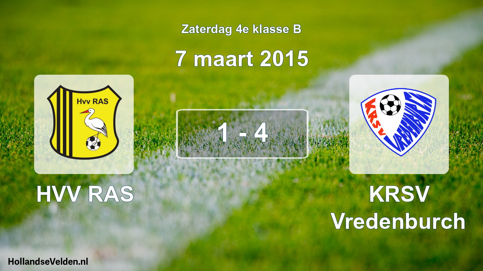 Total number of matches played: HVV RAS - KRSV Vredenburch 1 - 4 (7 March 2015)