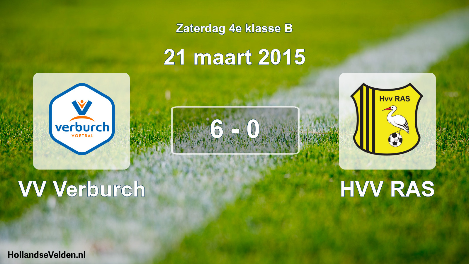 Total number of matches played: VV Verburch - HVV RAS 6 - 0 (21 March 2015)
