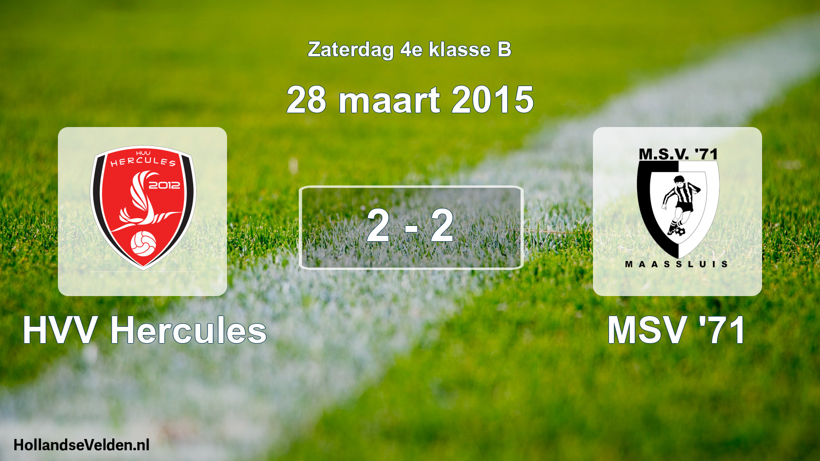 Total number of matches played: HVV Hercules - MSV '71 2 - 2 (28 March 2015)