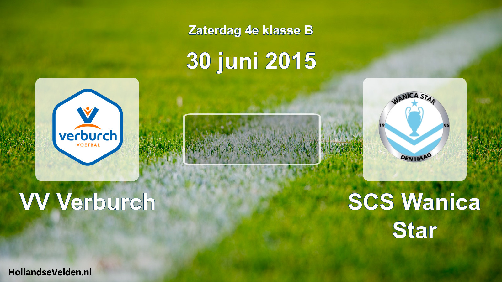 Scheduled Match: VV Verburch - SCS Wanica Star (30 June 2015)