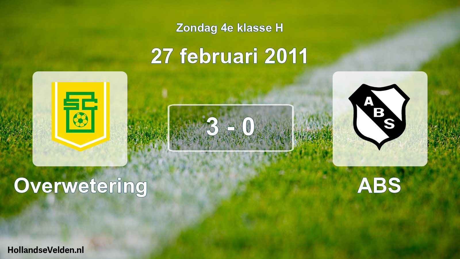 Total number of matches played: Overwetering - ABS 3 - 0 (27 February 2011)