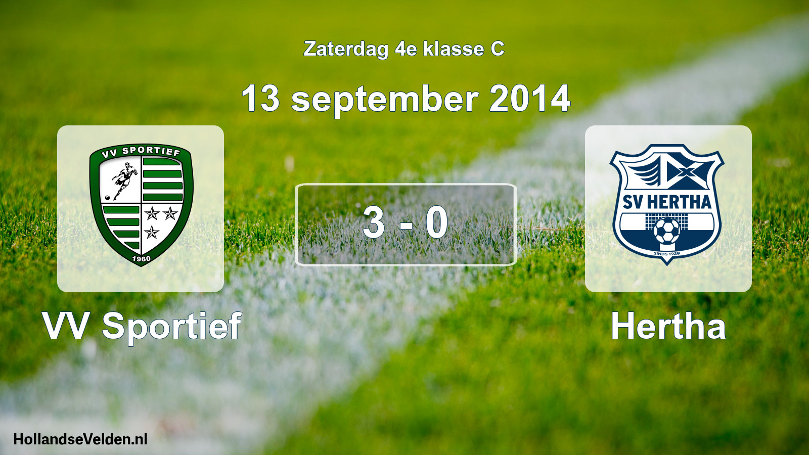 Total number of matches played: VV Sportief - Hertha 3 - 0 (13 September 2014)
