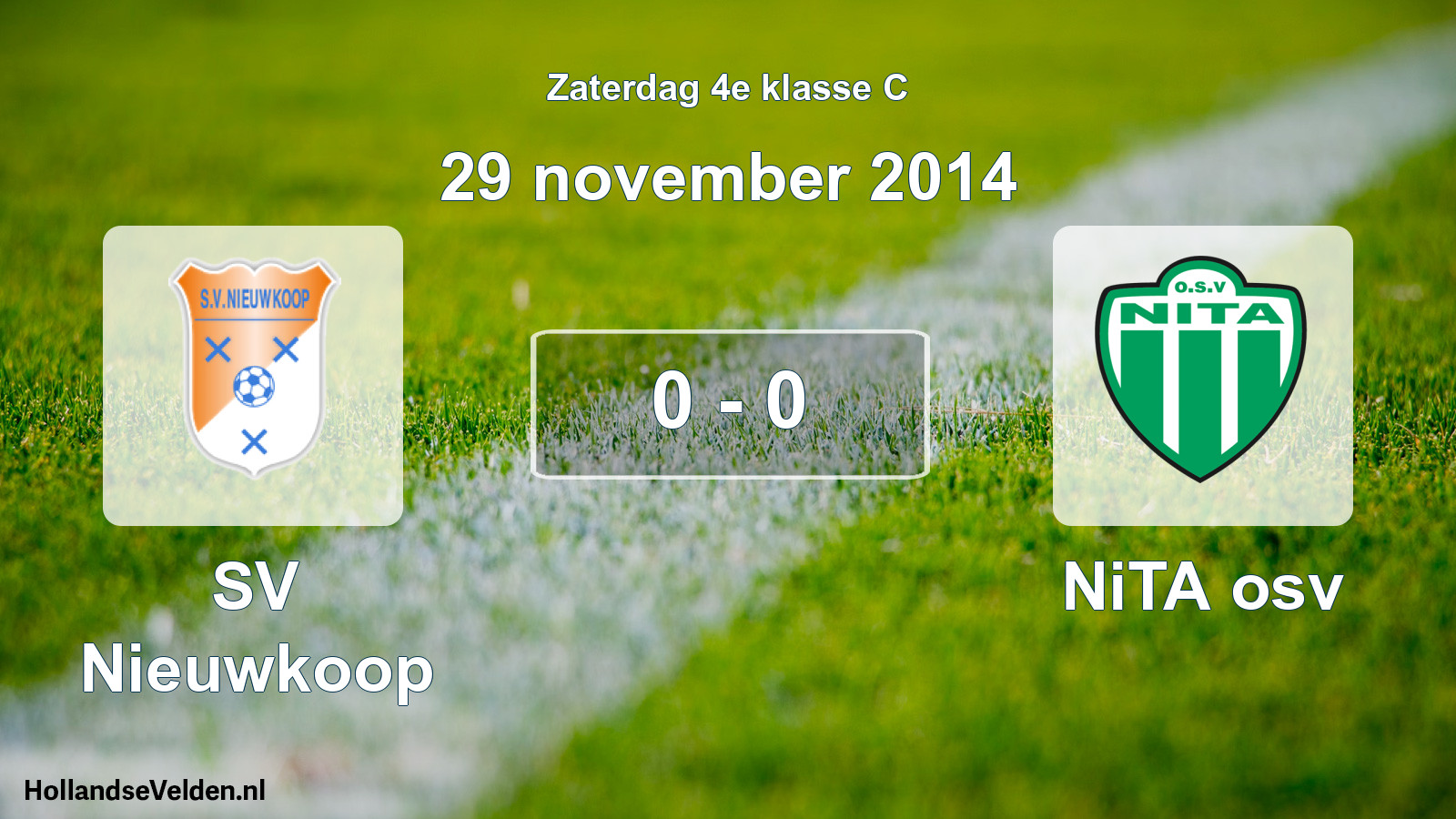 Total number of matches played: SV Nieuwkoop - NiTA osv 0 - 0 (29 November 2014)