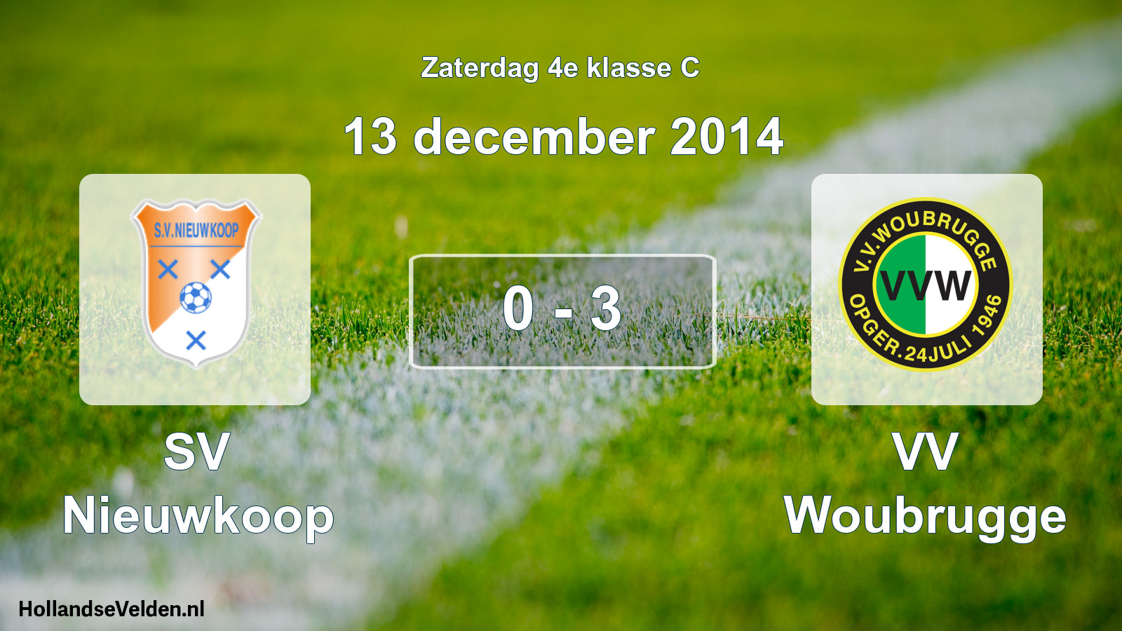 Total number of matches played: SV Nieuwkoop - VV Woubrugge 0 - 3 (13 December 2014)