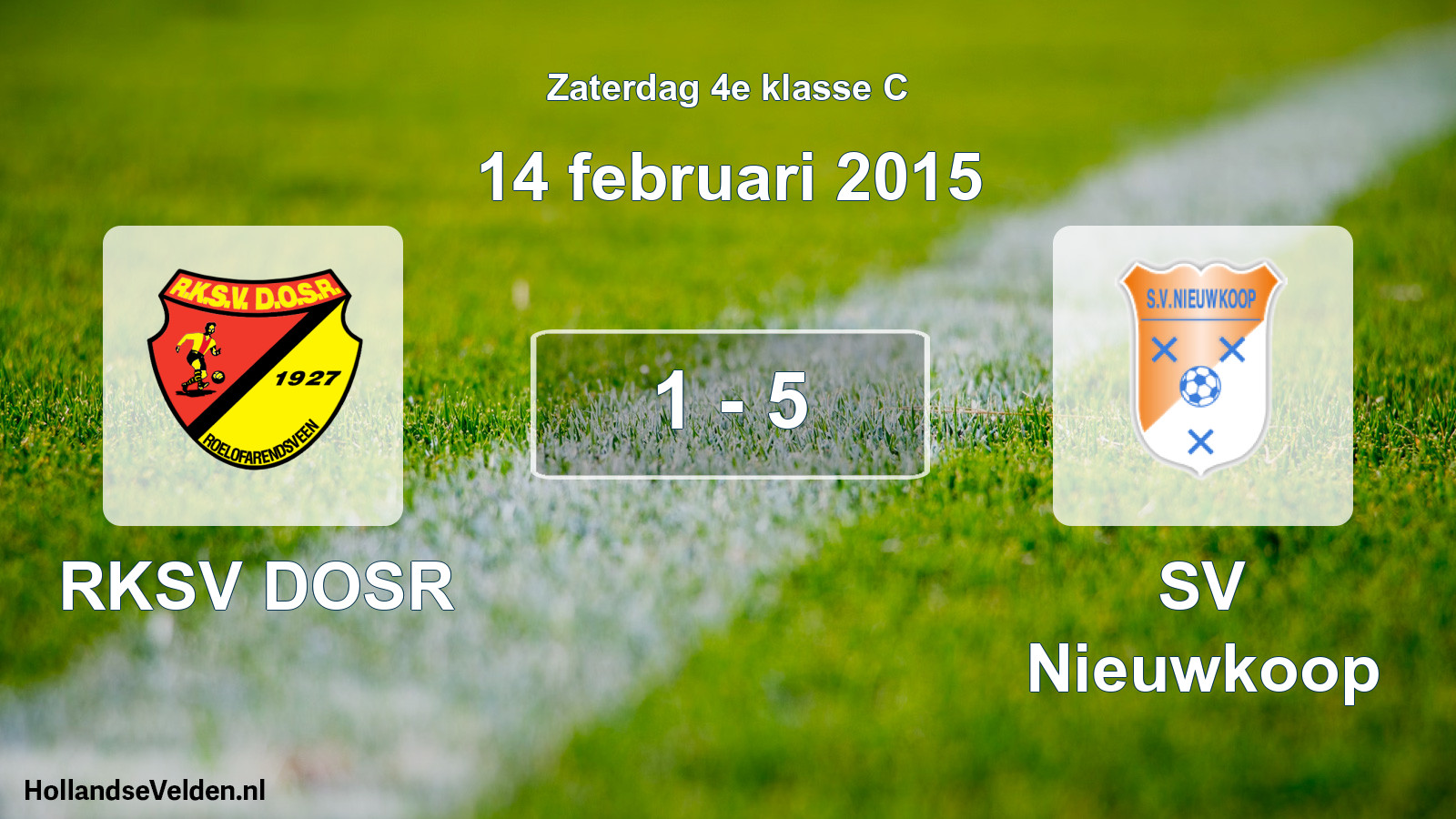 Total number of matches played: RKSV DOSR - SV Nieuwkoop 1 - 5 (14 February 2015)