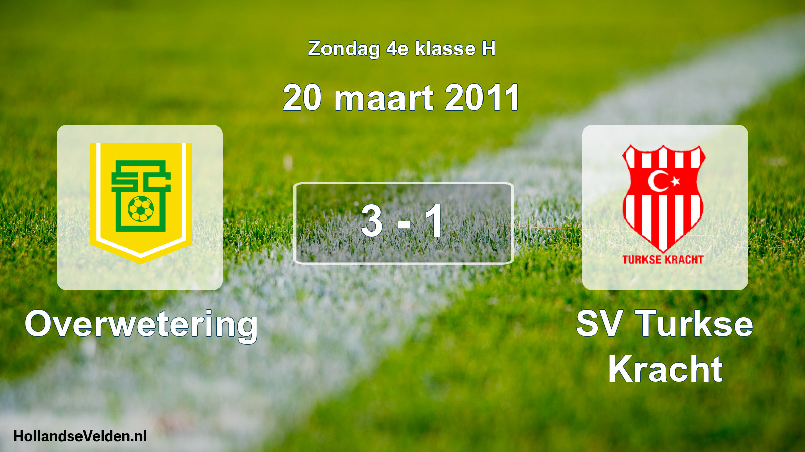 Total number of matches played: Overwetering - SV Turkse Kracht 3 - 1 (20 March 2011)
