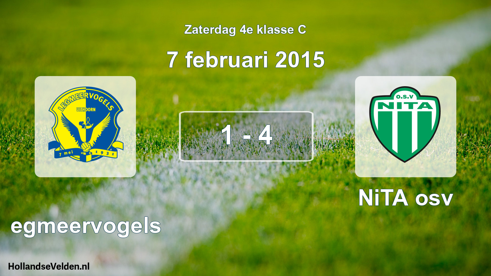 Total number of matches played: Legmeervogels - NiTA osv 1 - 4 (7 February 2015)