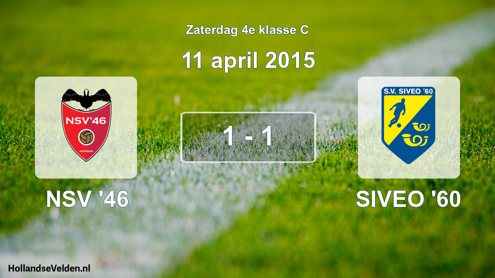 Total number of matches played: NSV '46 - SIVEO '60 1 - 1 (11 April 2015)