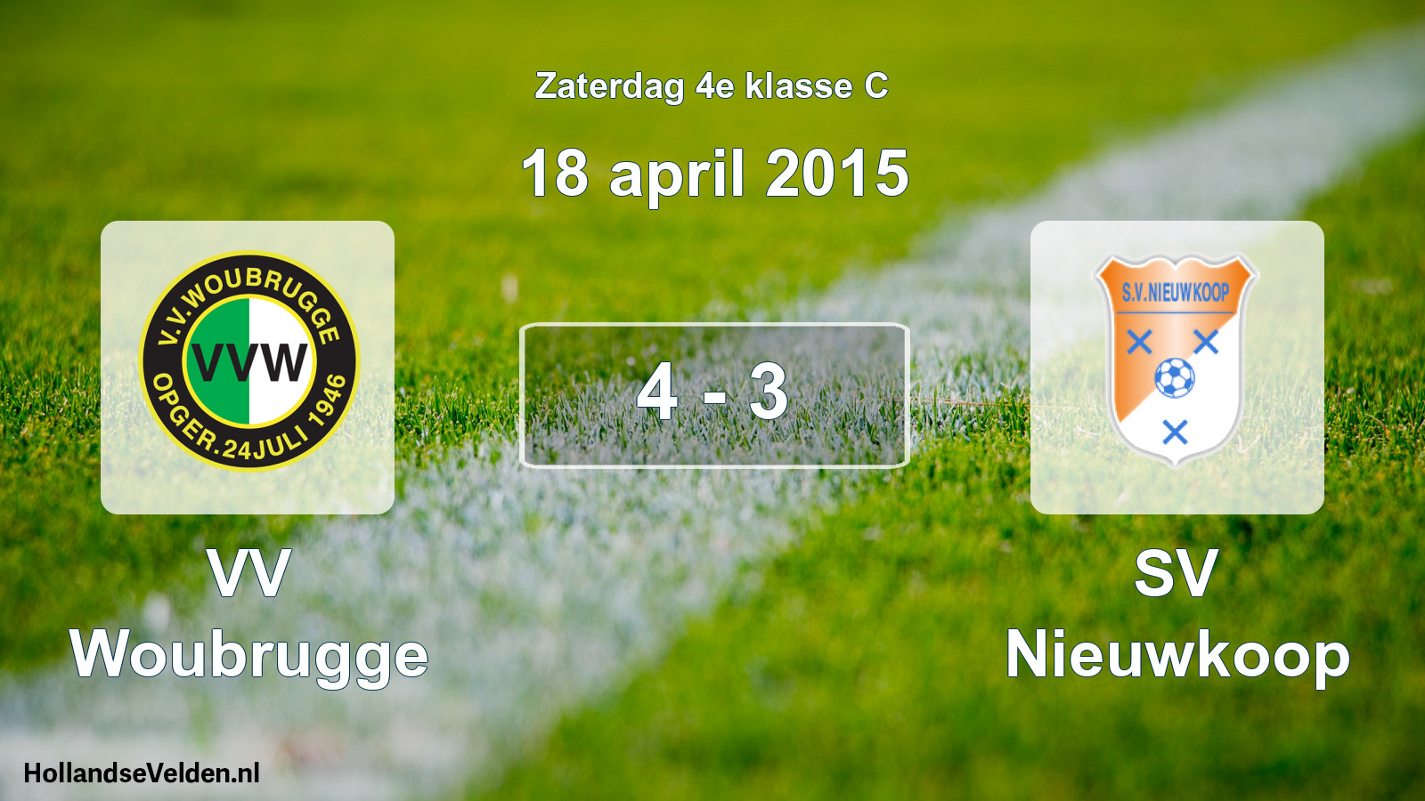 Total number of matches played: VV Woubrugge - SV Nieuwkoop 4 - 3 (18 April 2015)