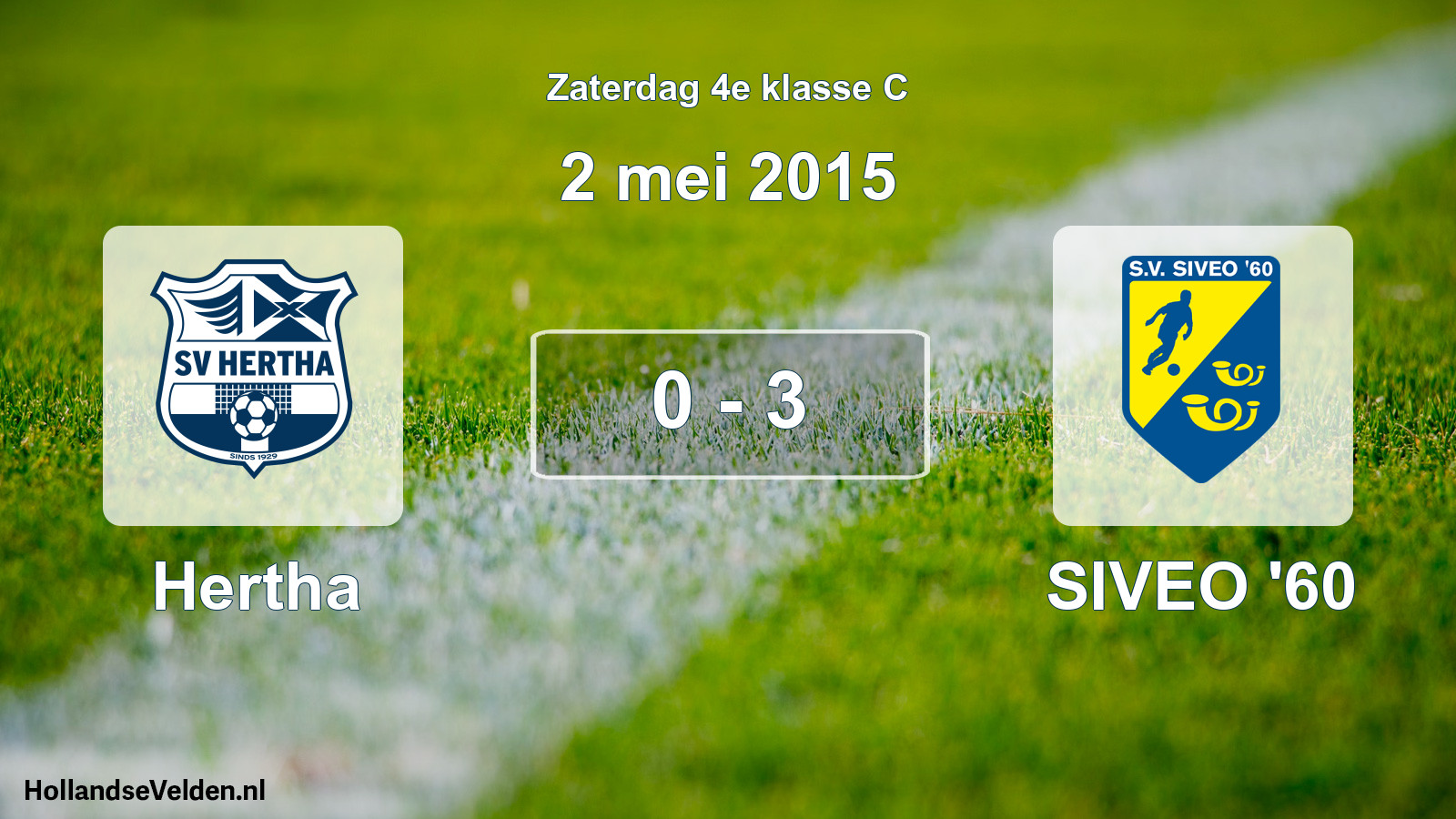 Total number of matches played: Hertha - SIVEO '60 0 - 3 (2 May 2015)