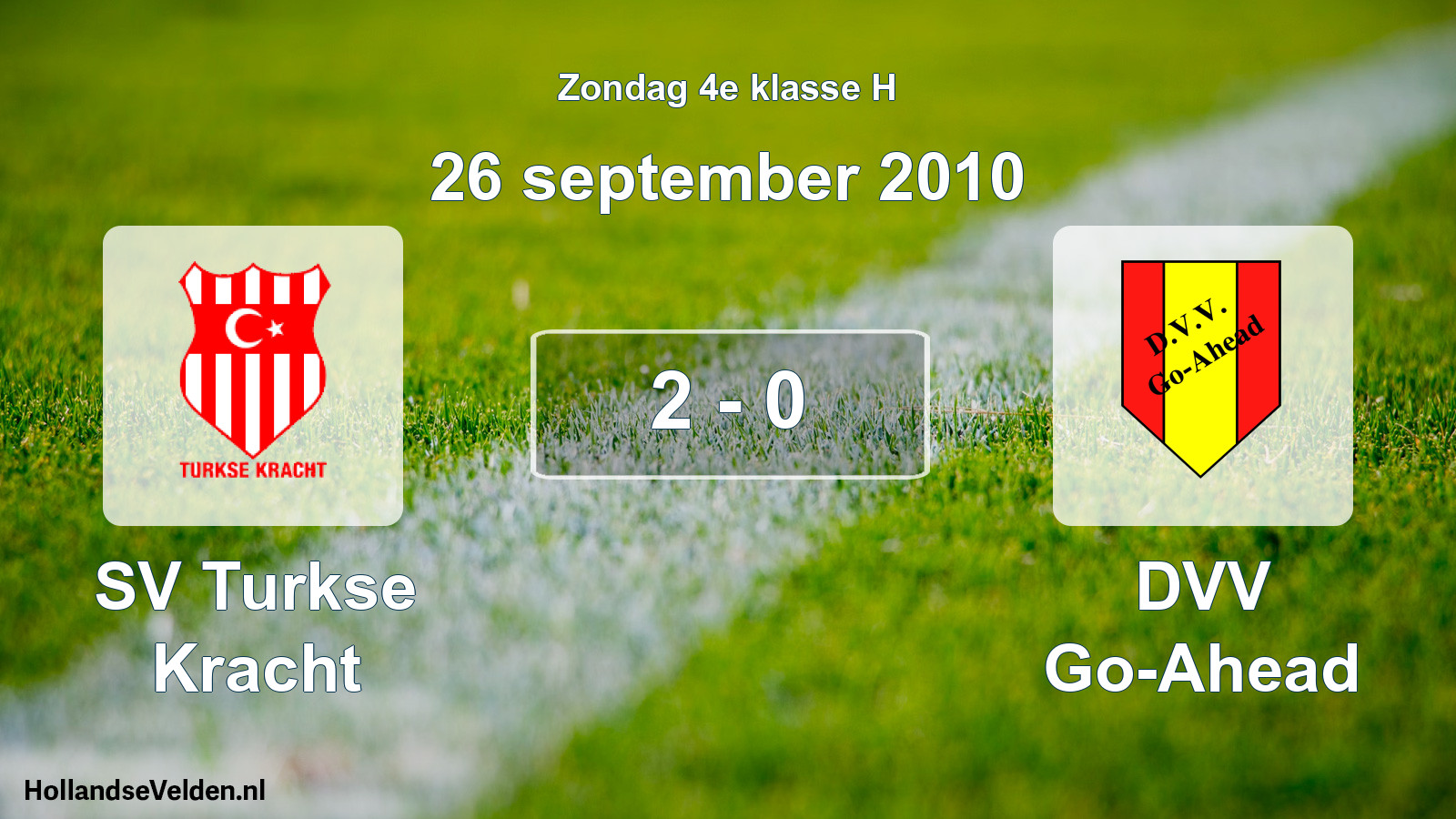 Total number of matches played: SV Turkse Kracht - DVV Go-Ahead 2 - 0 (26 September 2010)