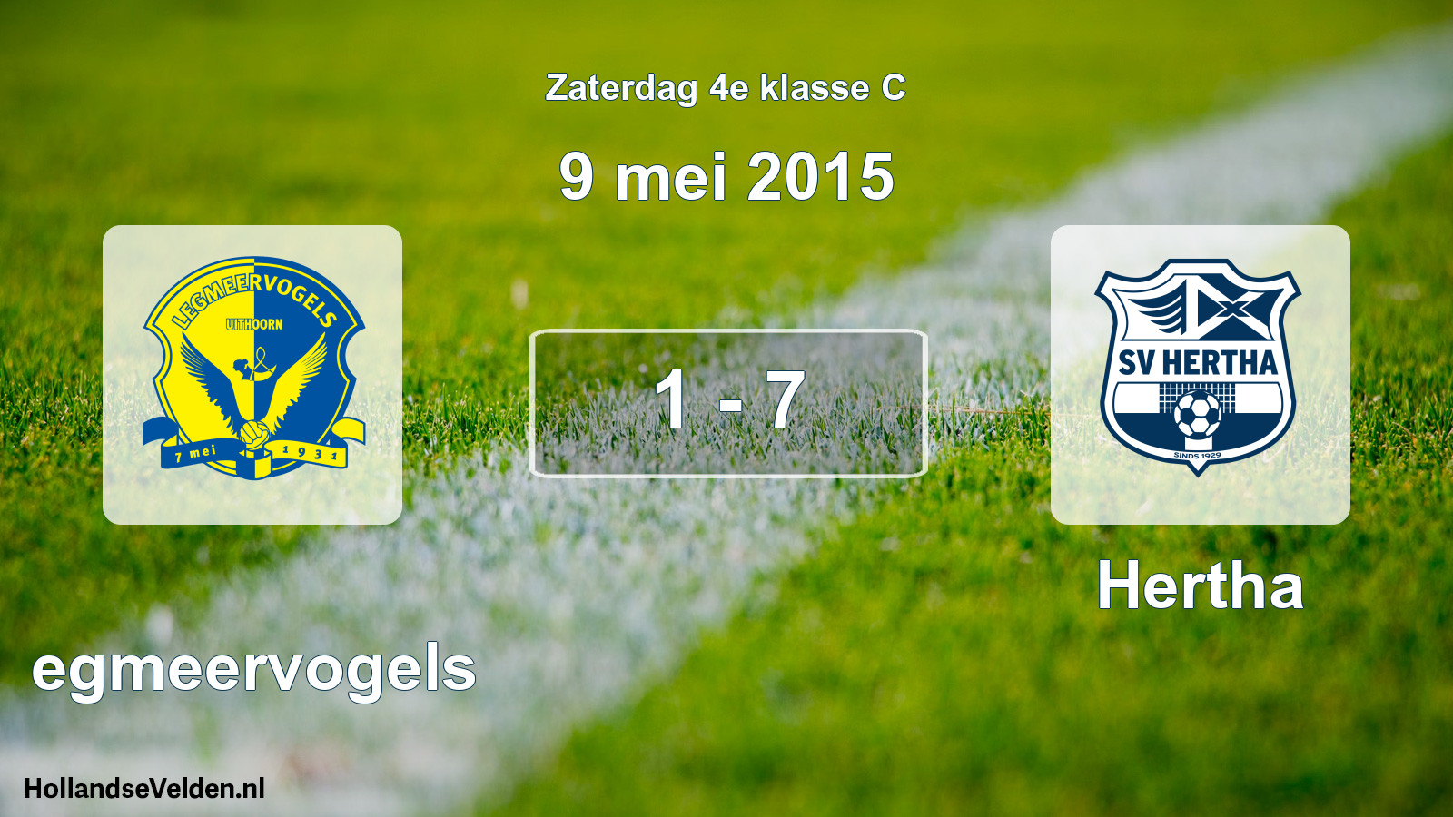 Total number of matches played: Legmeervogels - Hertha 1 - 7 (9 May 2015)